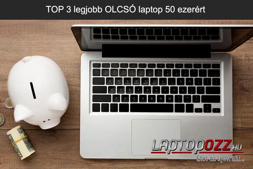 5 érv a használt laptopok mellett: Minőségi gépek olcsón